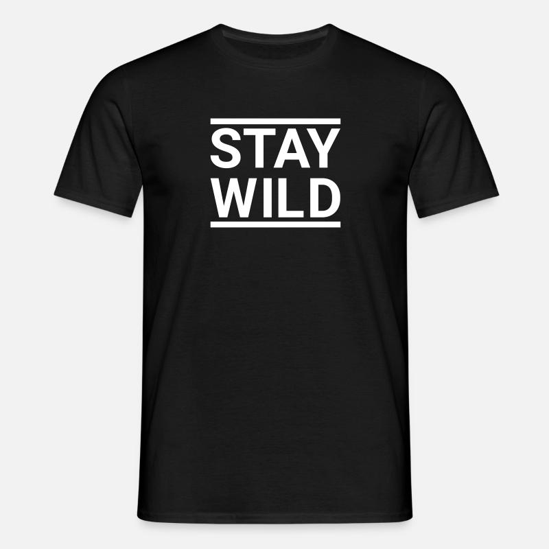 Wild - Bliv vild - T-shirt til herrer - sort