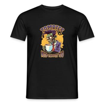 Zombies also need coffee - Men's T-Shirt - black - Front - AI Model Male 178 light (178cm)