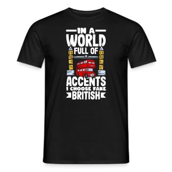 Dans un monde plein d’accents, je choisis Fake British - T-shirt homme - noir - Devant - AI Model Male 178 light (178cm)