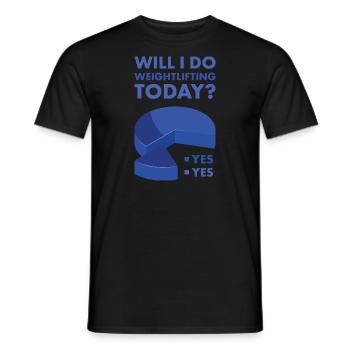 Sport Will I Do Weightlifting Today - Men's T-Shirt - black - Front - AI Model Male 178 light (178cm)
