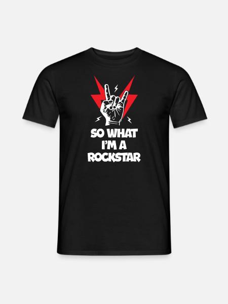 So What I Am Rockstars - Men's T-Shirt - black