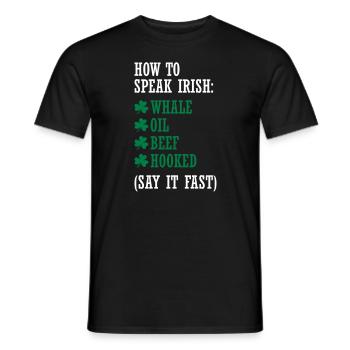 HOW TO SPEAK IRISH - Männer T-Shirt - Schwarz - Vorne - AI Model Male 178 light (178cm)