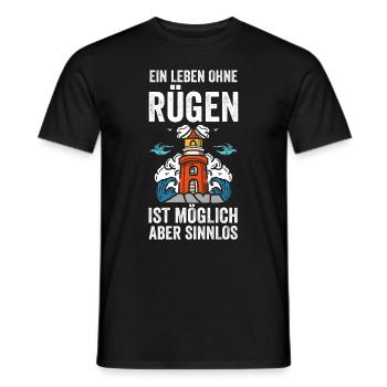 Ein Leben ohne Rügen ist möglich aber sinnlos - Männer T-Shirt - Schwarz - Vorne - AI Model Male 178 light (178cm)
