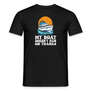 My Boat Doesn't Run On Thanks Funny Motorboating - Men's T-Shirt - black - Front - AI Model Male 178 light (178cm)