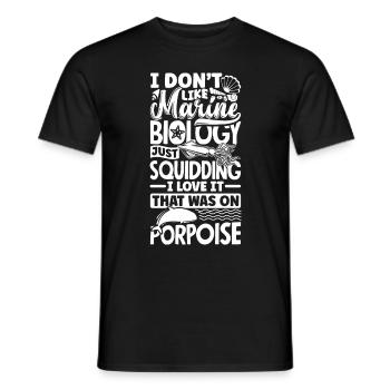 Marine Biology Marine Biologist Science Just - Männer T-Shirt - Schwarz - Vorne - AI Model Male 178 light (178cm)