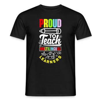 ESL Teacher Linguist Proud To Teach Multilingual - Men's T-Shirt - black - Front - AI Model Male 178 light (178cm)