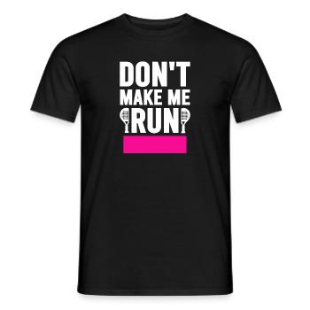 Don't make me Run Padel Women's Padel Tennis - Men's T-Shirt - black - Front - AI Model Male 178 light (178cm)