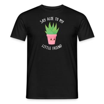 Say Aloe To My Little Friend - Pun Slogan - Men's T-Shirt - black - Front - AI Model Male 178 light (178cm)
