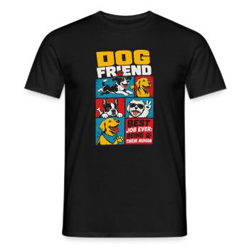 Dog Friend Best Job Ever Being Human - Men's T-Shirt - black - Front - AI Model Male 178 light (178cm)