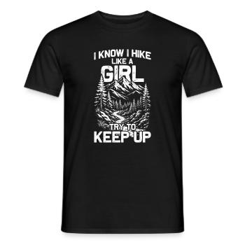 Hike like a girl Wandern Berge Bergsteigen - Männer T-Shirt - Schwarz - Vorne - AI Model Male 178 light (178cm)