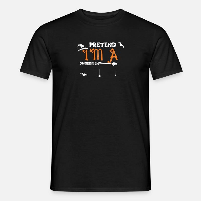 Pretend I'm A Swordfish - Männer T-Shirt - Schwarz