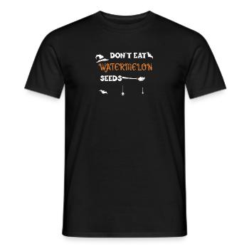 Don't Eat Watermelon Seeds - Men's T-Shirt - black - Front - AI Model Male 178 light (178cm)