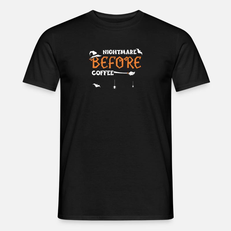 Nightmare Before Coffee - Männer T-Shirt - Schwarz