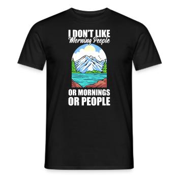 I Don't Like Morning People Or Mornings Or People - Männer T-Shirt - Schwarz - Vorne - AI Model Male 178 light (178cm)