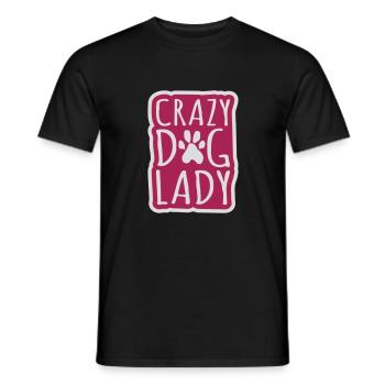 crazy dog lady Zitat - Männer T-Shirt - Schwarz - Vorne - AI Model Male 178 light (178cm)