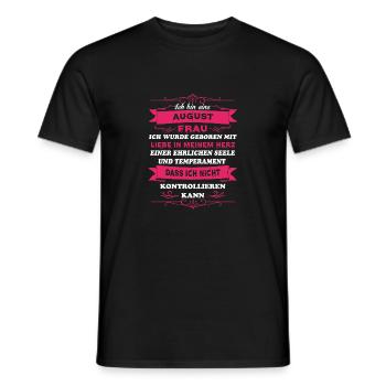 Geschenk Liebe ich bin Frau AUGUST - Männer T-Shirt - Schwarz - Vorne - AI Model Male 178 light (178cm)