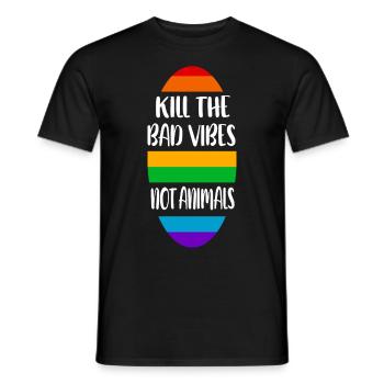 kill the bad vibes not animals - Men's T-Shirt - black - Front - AI Model Male 178 light (178cm)