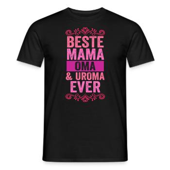 Mutter Mama Oma Uroma - Männer T-Shirt - Schwarz - Vorne - AI Model Male 178 light (178cm)