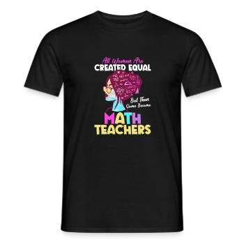 Some Become Math Teachers School Education - Men's T-Shirt - black - Front - AI Model Male 178 light (178cm)