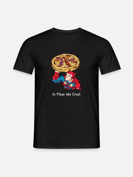 In pizza we crust - Men's T-Shirt - black
