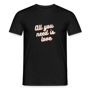 All you need is love - Männer T-Shirt - Schwarz - Vorne - AI Model Male 178 light (178cm)