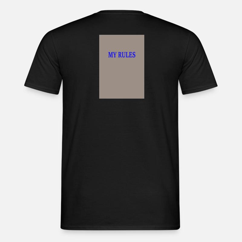 my rules - Männer T-Shirt - Schwarz