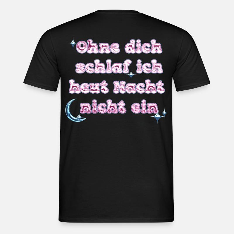 Ohne Dich - Y2K Textdesign - Männer T-Shirt - Schwarz