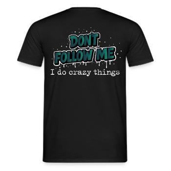 Don’t Follow Me Spruch Design - Männer T-Shirt - Schwarz - Hinten - AI Model Male 178 light (178cm)