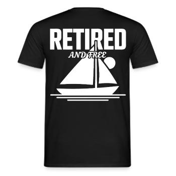 Free in retirement - Men's T-Shirt - black - Back - AI Model Male 178 light (178cm)