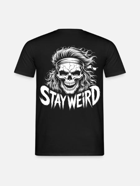Stay Weird Skull - Männer T-Shirt - Schwarz