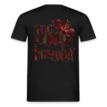 Too Loud For The Patriarchy - Männer T-Shirt - Schwarz - Hinten - AI Model Male 178 light (178cm)