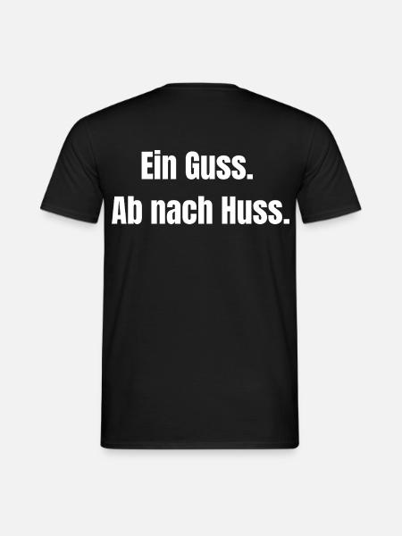 Ein Guss. Ab nach Huss. – Gießerei - Männer T-Shirt - Schwarz