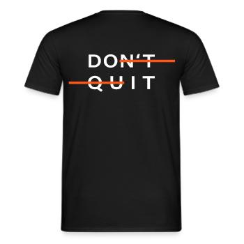 sport don't quit motivation do it - Männer T-Shirt - Schwarz - Hinten - AI Model Male 178 light (178cm)