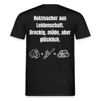 Holzmacher aus Leidenschaft. - Männer T-Shirt - Schwarz - Hinten - AI Model Male 178 light (178cm)