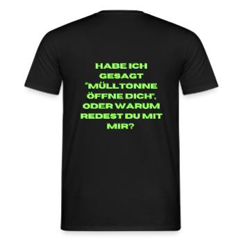 I said "Open the garbage can" - Men's T-Shirt - black - Back - AI Model Male 178 light (178cm)
