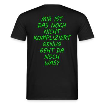 NOCH NICHT KOMPLIZIERT GENUG - Männer T-Shirt - Schwarz - Hinten - AI Model Male 178 light (178cm)