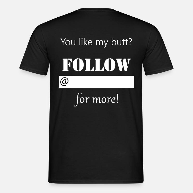 Influncer butt - Männer T-Shirt - Schwarz