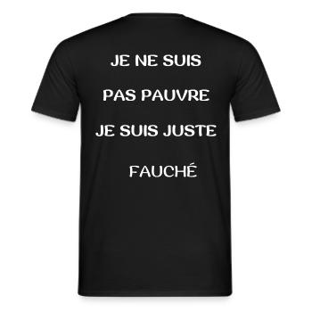 je ne suis pas pauvre je suis juste fauché - T-shirt homme - noir - Dos - AI Model Male 178 light (178cm)