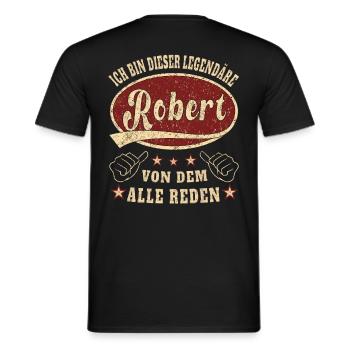 Robert ich bin dieser legendäre Robert Retro - Männer T-Shirt - Schwarz - Hinten - AI Model Male 178 light (178cm)