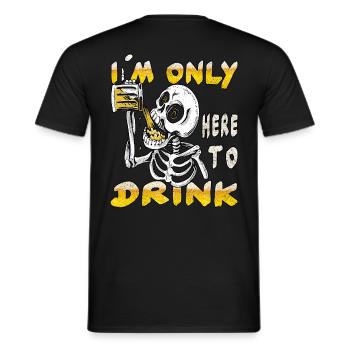 Ich bin nur hier, um zu trinken - Männer T-Shirt - Schwarz - Hinten - AI Model Male 178 light (178cm)