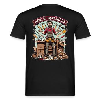 Handwerker Einmal Mit Profis Arbeiten - Männer T-Shirt - Schwarz - Hinten - AI Model Male 178 light (178cm)