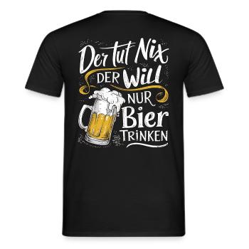 He doesn't do anything, he just wants to drink beer - Men's T-Shirt - black - Back - AI Model Male 178 light (178cm)