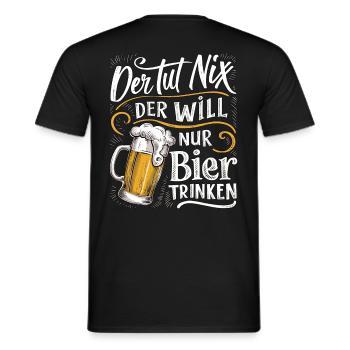 He doesn't do anything, he just wants to drink beer - Men's T-Shirt - black - Back - AI Model Male 178 light (178cm)