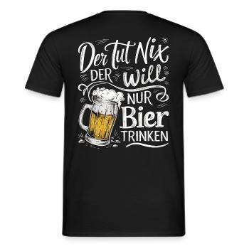 He doesn't do anything, he just wants to drink beer - Men's T-Shirt - black - Back - AI Model Male 178 light (178cm)