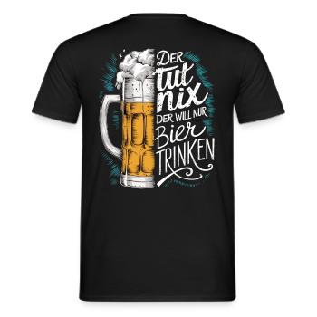 He doesn't do anything, he just wants to drink beer - Men's T-Shirt - black - Back - AI Model Male 178 light (178cm)
