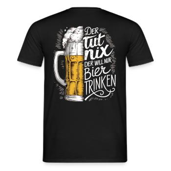 He doesn't do anything, he just wants to drink beer - Men's T-Shirt - black - Back - AI Model Male 178 light (178cm)