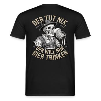He doesn't do anything, he just wants to drink beer - Men's T-Shirt - black - Back - AI Model Male 178 light (178cm)