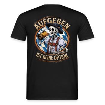 Aufgeben ist keine Option Bier Oktober - Männer T-Shirt - Schwarz - Hinten - AI Model Male 178 light (178cm)