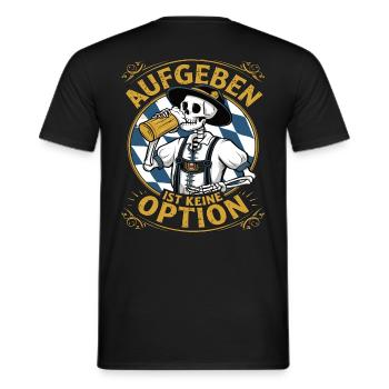 Aufgeben ist keine Option Bier Oktober - Männer T-Shirt - Schwarz - Hinten - AI Model Male 178 light (178cm)