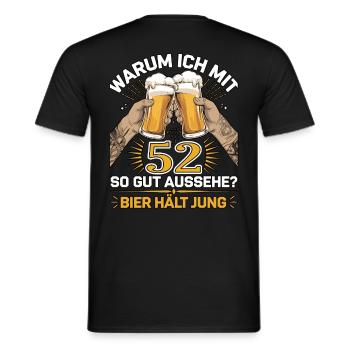Pourquoi est-ce que j’ai l’air si bien à 52 ans ? La bière vous garde jeune - T-shirt homme - noir - Dos - AI Model Male 178 light (178cm)